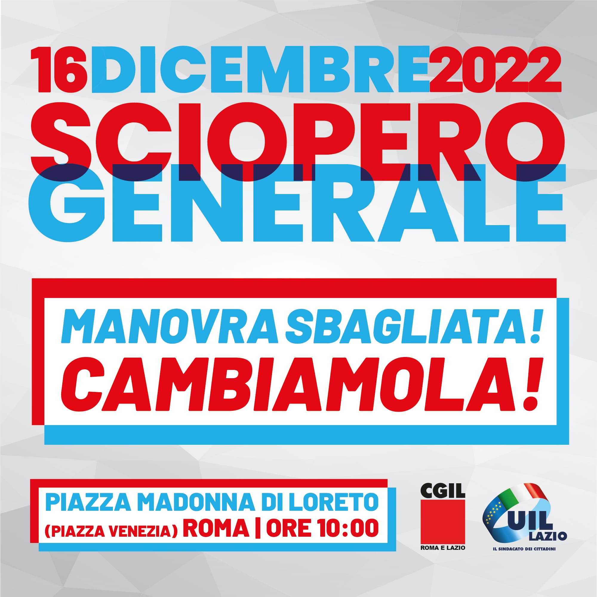 16 DICEMBRE 2022 – SCIOPERO GENERALE CONTRO LA NUOVA LEGGE DI BILANCIO