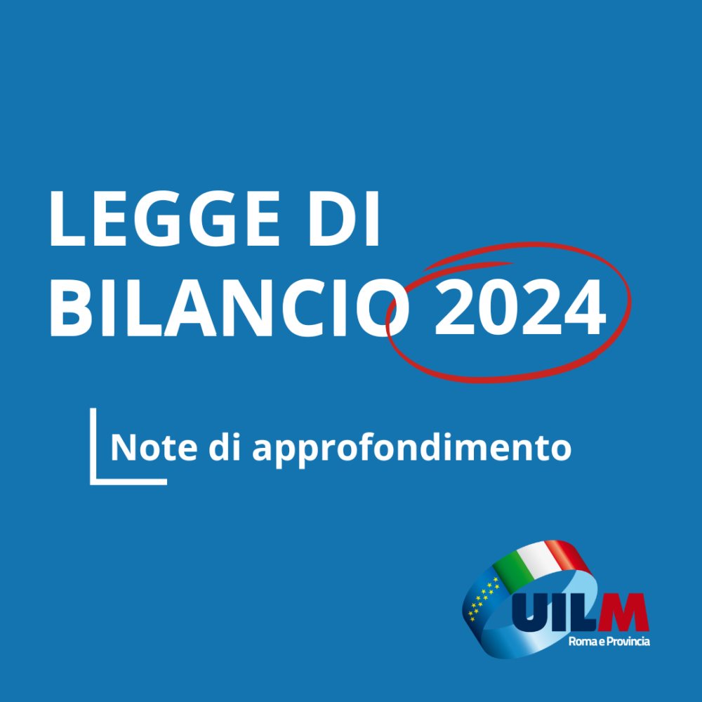 Legge di Bilancio 2024 (Legge 213/2023)