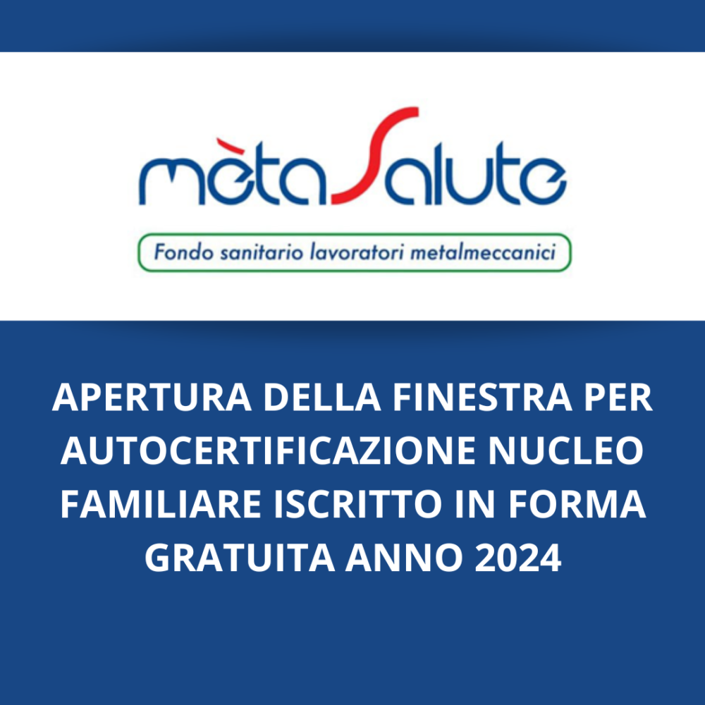 METASALUTE: AUTOCERTIFICAZIONE NUCLEO FAMILIARE ISCRITTO IN FORMA GRATUITA ANNO 2024