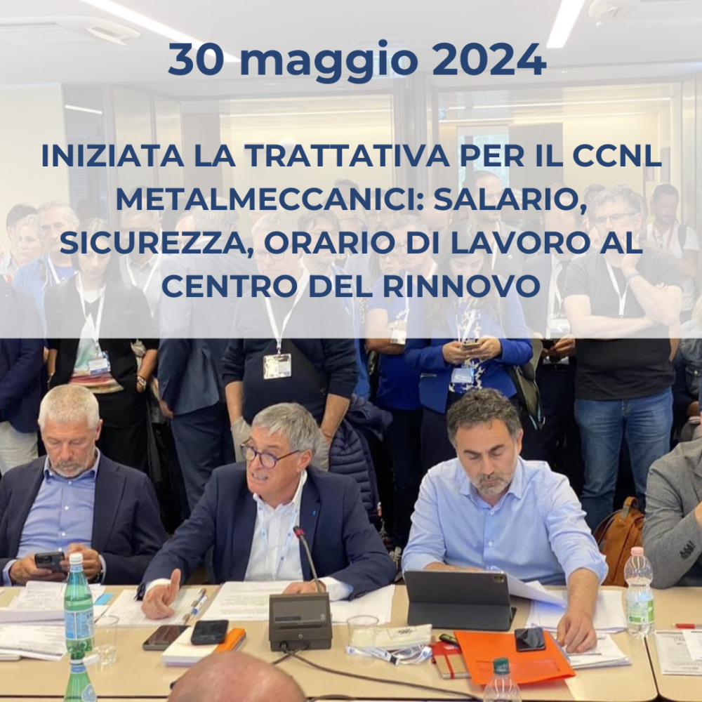 AVVIATA LA TRATTATIVA PER IL RINNOVO DEL CCNL METALMECCANCI