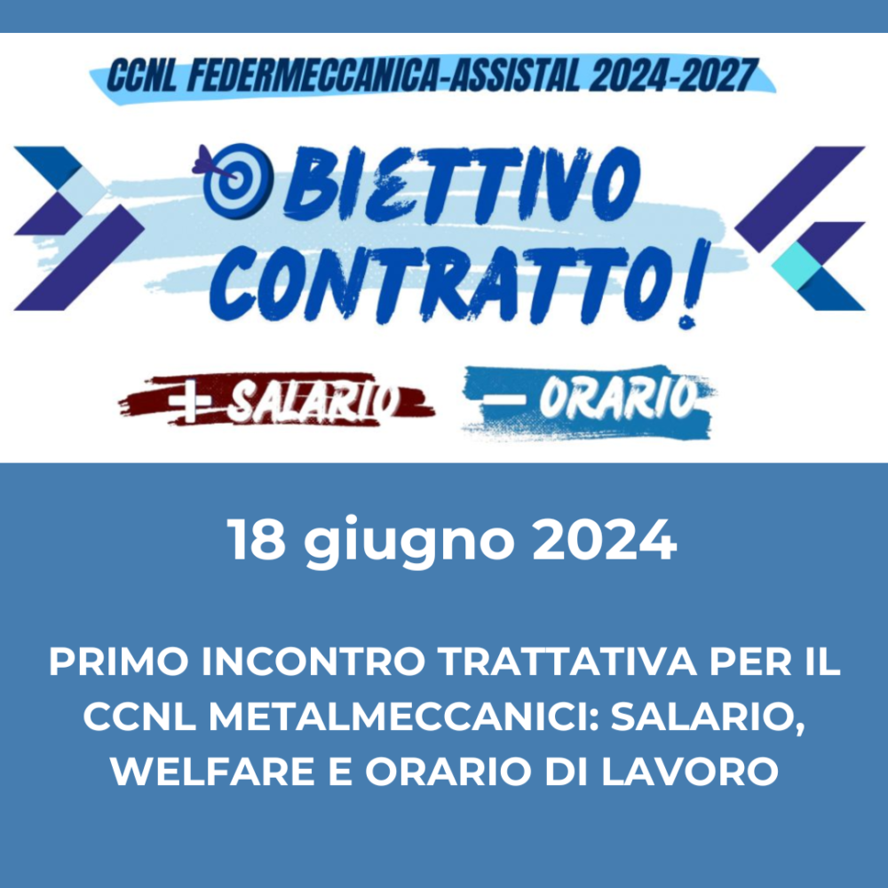 PRIMO INCONTRO PER IL RINNOVO DEL CCNL METALMECCANCI 2024-2027