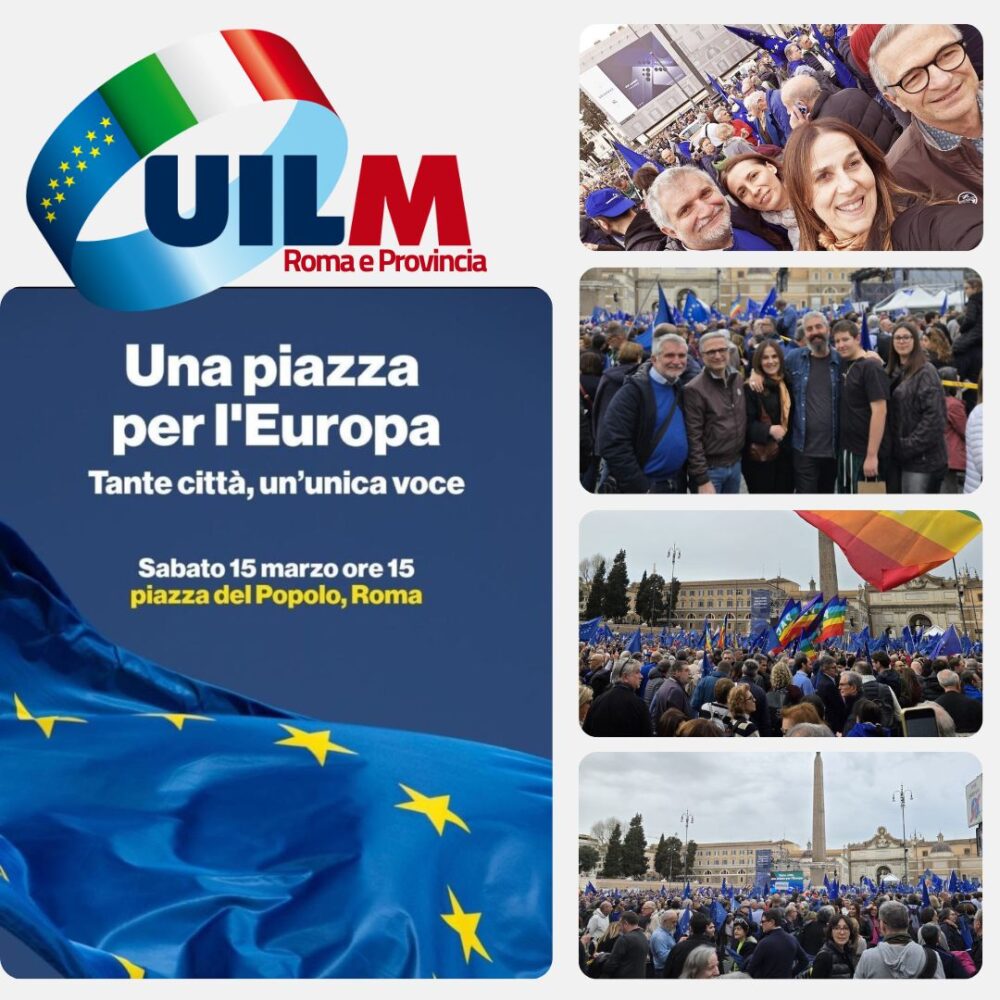 UNA PIAZZA PER L’EUROPA, LA UILM C’E!